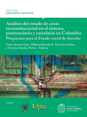 cover image of Análisis del estado de cosas inconstitucional en el sistema penitenciario y carcelario en Colombia